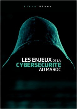 Les enjeux de la cybersécurité au Maroc.